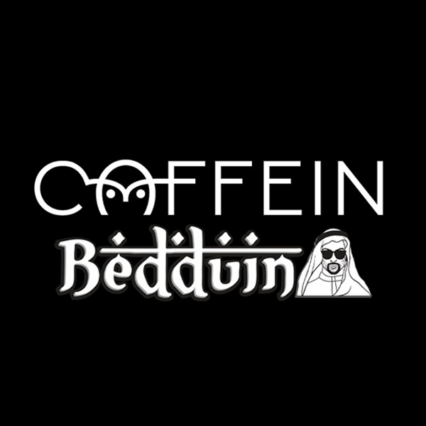 Caffein&Bedduin